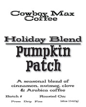 Load image into Gallery viewer, Pumpkin Patch Coffee!

